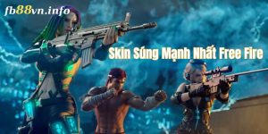 Skin Súng Mạnh Nhất Free Fire Mà Các Game Thủ Nên Sở Hữu