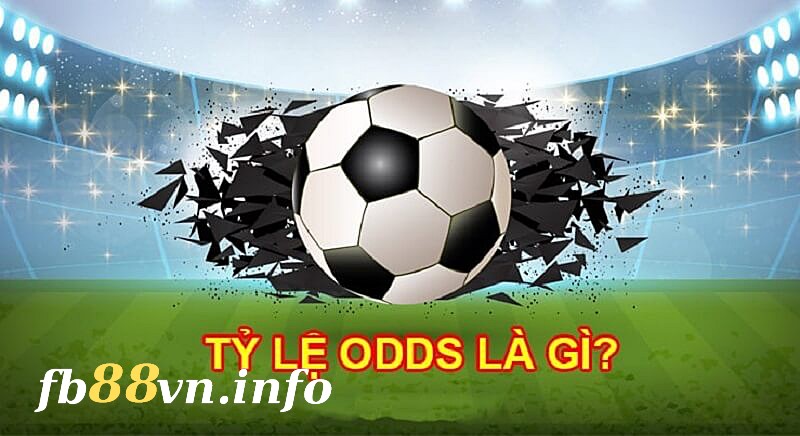 Thuật ngữ Odds là gì?