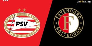 Siêu Cúp Hà Lan - Soi kèo nhà cái PSV vs Feyenoord 23h00 04/08/2024