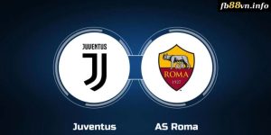 VĐQG Italia - Soi kèo Juventus vs Roma 01h45 ngày 02/09/2024