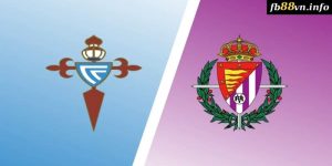 Soi kèo nhà cái Celta Vigo vs Real Valladolid 19h 15/09/2024